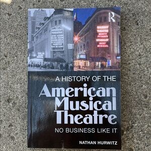 A History of the American Musical Theatre Book